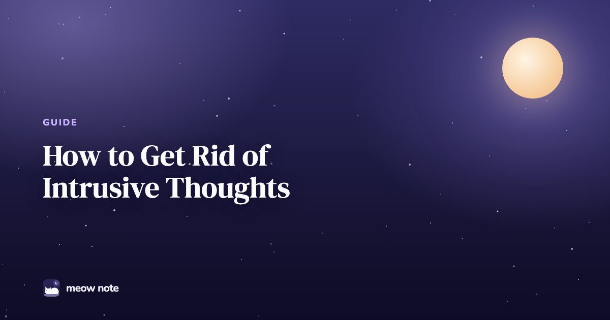 A calm night sky with the title How to Get Rid of Intrusive Thoughts