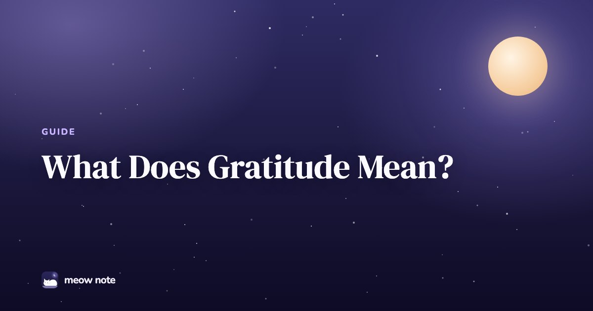 Night sky with a crescent moon and the text What Does Gratitude Mean