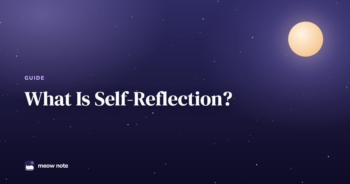 Night sky with a full moon and the words What Is Self-Reflection