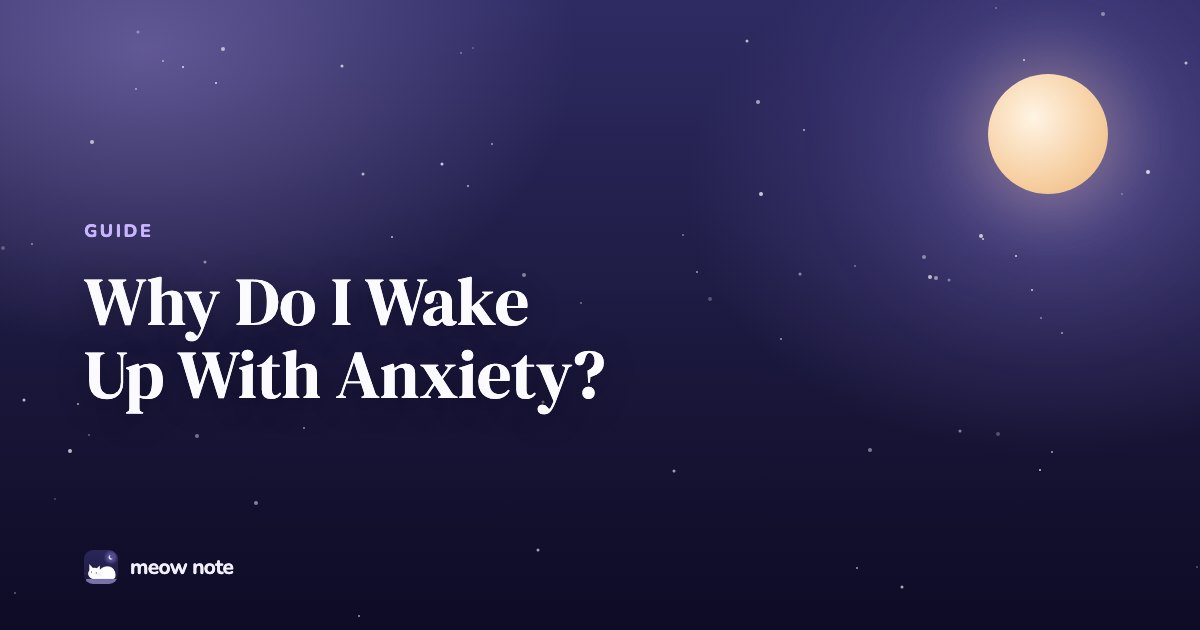 Night sky with a crescent moon and the title Why Do I Wake Up With Anxiety?